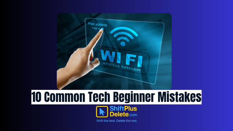 Tech Beginner Mistakes