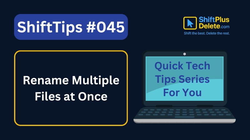 Rename Multiple Files at Once